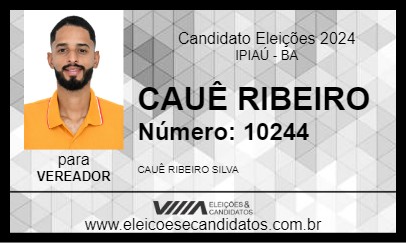 Candidato CAUÊ RIBEIRO 2024 - IPIAÚ - Eleições