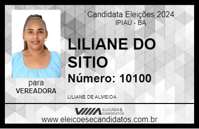 Candidato LILIANE DO SITIO 2024 - IPIAÚ - Eleições