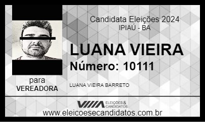 Candidato LUANA VIEIRA 2024 - IPIAÚ - Eleições