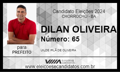 Candidato DILAN OLIVEIRA 2024 - CHORROCHÓ - Eleições