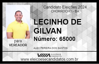 Candidato LECINHO DE GILVAN 2024 - CHORROCHÓ - Eleições