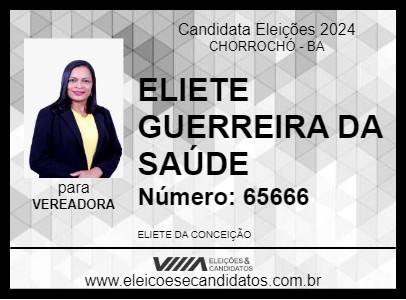 Candidato ELIETE GUERREIRA DA SAÚDE 2024 - CHORROCHÓ - Eleições