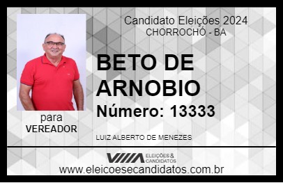 Candidato BETO DE ARNOBIO 2024 - CHORROCHÓ - Eleições