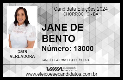 Candidato JANE DE BENTO 2024 - CHORROCHÓ - Eleições