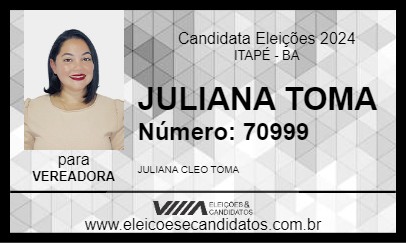 Candidato JULIANA TOMA 2024 - ITAPÉ - Eleições