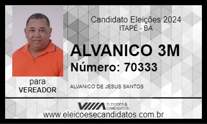 Candidato ALVANICO 3M 2024 - ITAPÉ - Eleições