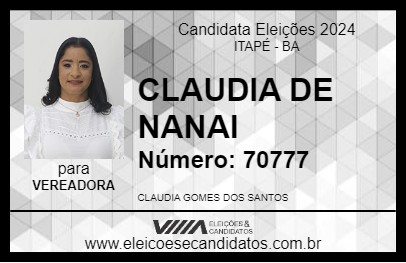 Candidato CLAUDIA DE NANAI 2024 - ITAPÉ - Eleições