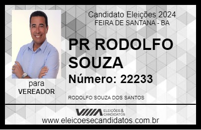 Candidato PR RODOLFO SOUZA 2024 - FEIRA DE SANTANA - Eleições