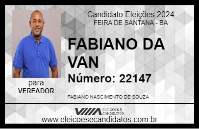 Candidato FABIANO DA VAN 2024 - FEIRA DE SANTANA - Eleições