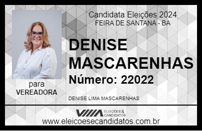 Candidato DENISE MASCARENHAS 2024 - FEIRA DE SANTANA - Eleições