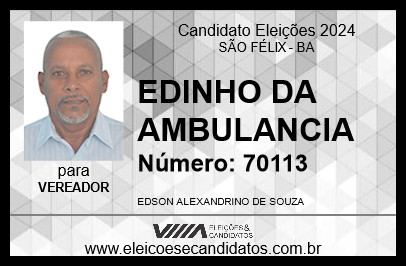 Candidato EDINHO DA AMBULANCIA 2024 - SÃO FÉLIX - Eleições