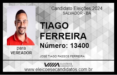 Candidato TIAGO FERREIRA 2024 - SALVADOR - Eleições