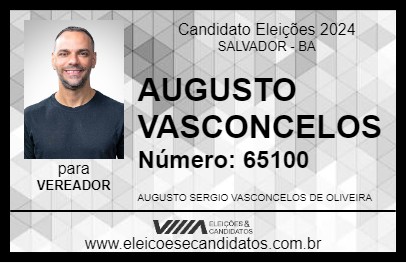 Candidato AUGUSTO VASCONCELOS 2024 - SALVADOR - Eleições