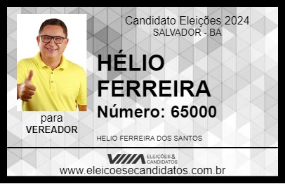 Candidato HÉLIO FERREIRA 2024 - SALVADOR - Eleições