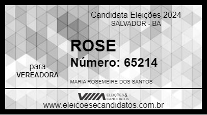 Candidato ROSE 2024 - SALVADOR - Eleições