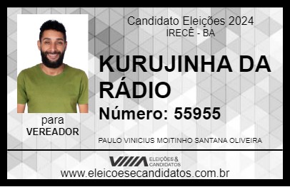 Candidato KURUJINHA DA RÁDIO 2024 - IRECÊ - Eleições