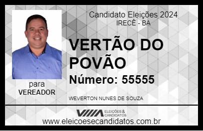 Candidato VERTÃO DO POVÃO 2024 - IRECÊ - Eleições