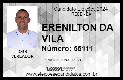 Candidato ERENILTON DA VILA 2024 - IRECÊ - Eleições