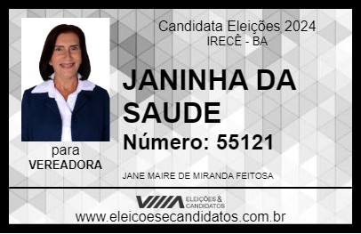 Candidato JANINHA DA SAUDE 2024 - IRECÊ - Eleições