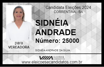 Candidato SIDNÉIA ANDRADE 2024 - CORRENTINA - Eleições