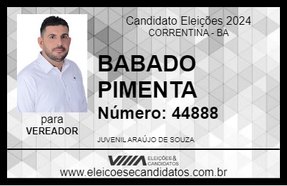 Candidato BABADO PIMENTA 2024 - CORRENTINA - Eleições