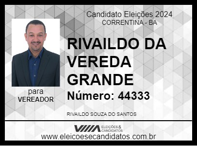 Candidato RIVAILDO DA VEREDA GRANDE 2024 - CORRENTINA - Eleições