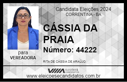 Candidato CÁSSIA DA PRAIA 2024 - CORRENTINA - Eleições