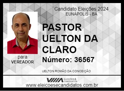 Candidato PASTOR UELTON DA CLARO 2024 - EUNÁPOLIS - Eleições