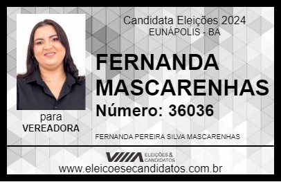 Candidato FERNANDA MASCARENHAS 2024 - EUNÁPOLIS - Eleições