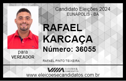 Candidato RAFAEL KARCAÇA 2024 - EUNÁPOLIS - Eleições