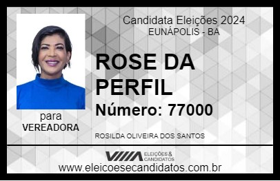 Candidato ROSE DA PERFIL 2024 - EUNÁPOLIS - Eleições