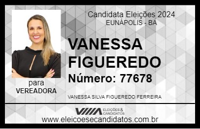 Candidato VANESSA FIGUEREDO 2024 - EUNÁPOLIS - Eleições