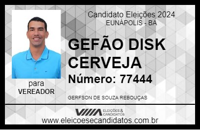 Candidato GEFÃO DISK CERVEJA 2024 - EUNÁPOLIS - Eleições