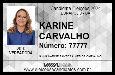 Candidato KARINE CARVALHO 2024 - EUNÁPOLIS - Eleições