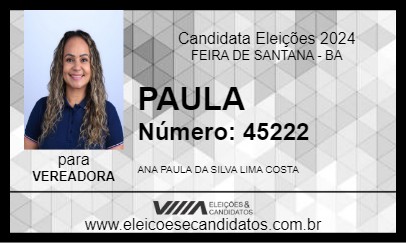 Candidato PAULA 2024 - FEIRA DE SANTANA - Eleições