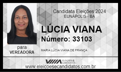 Candidato LÚCIA VIANA 2024 - EUNÁPOLIS - Eleições