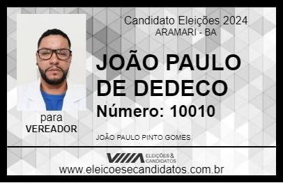 Candidato JOÃO PAULO DE DEDECO 2024 - ARAMARI - Eleições