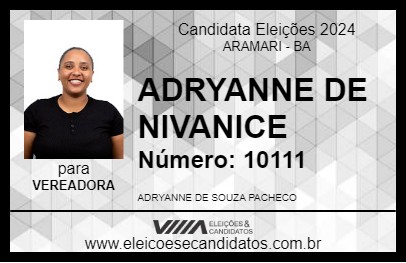 Candidato ADRYANNE DE NIVANICE 2024 - ARAMARI - Eleições