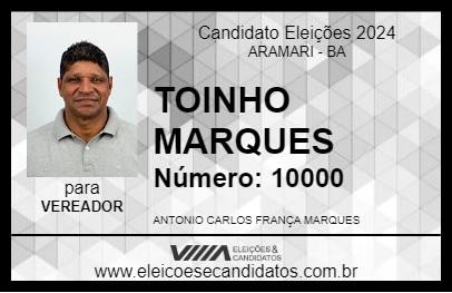 Candidato TOINHO MARQUES 2024 - ARAMARI - Eleições