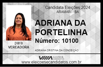 Candidato ADRIANA DA PORTELINHA 2024 - ARAMARI - Eleições