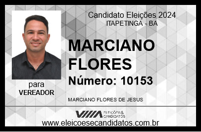 Candidato MARCIANO FLORES 2024 - ITAPETINGA - Eleições