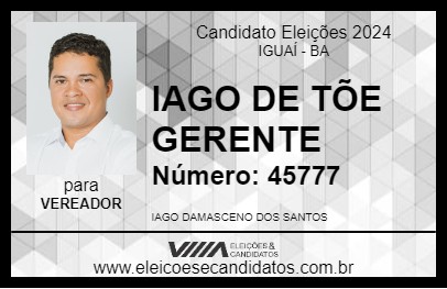 Candidato IAGO DE TOIM GERENTE 2024 - IGUAÍ - Eleições