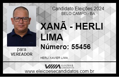 Candidato XANÃ - HERLI LIMA 2024 - BELO CAMPO - Eleições