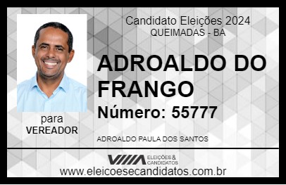 Candidato ADROALDO DO FRANGO 2024 - QUEIMADAS - Eleições