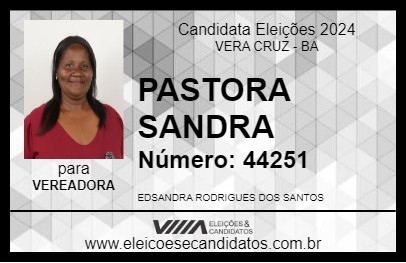 Candidato PASTORA SANDRA 2024 - VERA CRUZ - Eleições