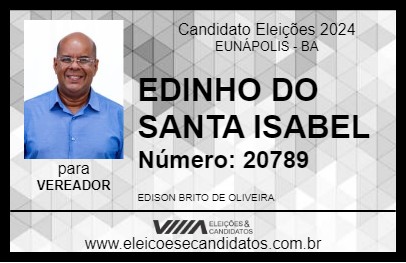 Candidato EDINHO DO SANTA ISABEL 2024 - EUNÁPOLIS - Eleições