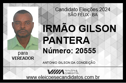 Candidato IRMÃO GILSON PANTERA 2024 - SÃO FÉLIX - Eleições