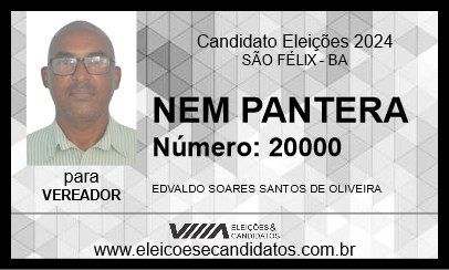 Candidato NEM PANTERA 2024 - SÃO FÉLIX - Eleições