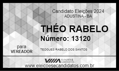 Candidato THÉO RABELO 2024 - ADUSTINA - Eleições