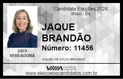 Candidato JAQUE BRANDÃO 2024 - IPIAÚ - Eleições